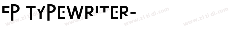 fp Typewriter字体转换